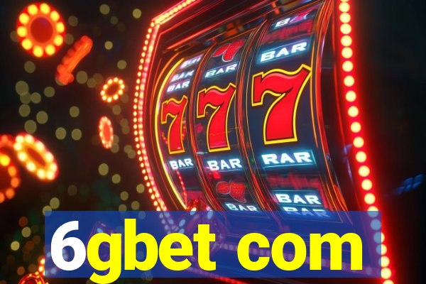 6gbet com